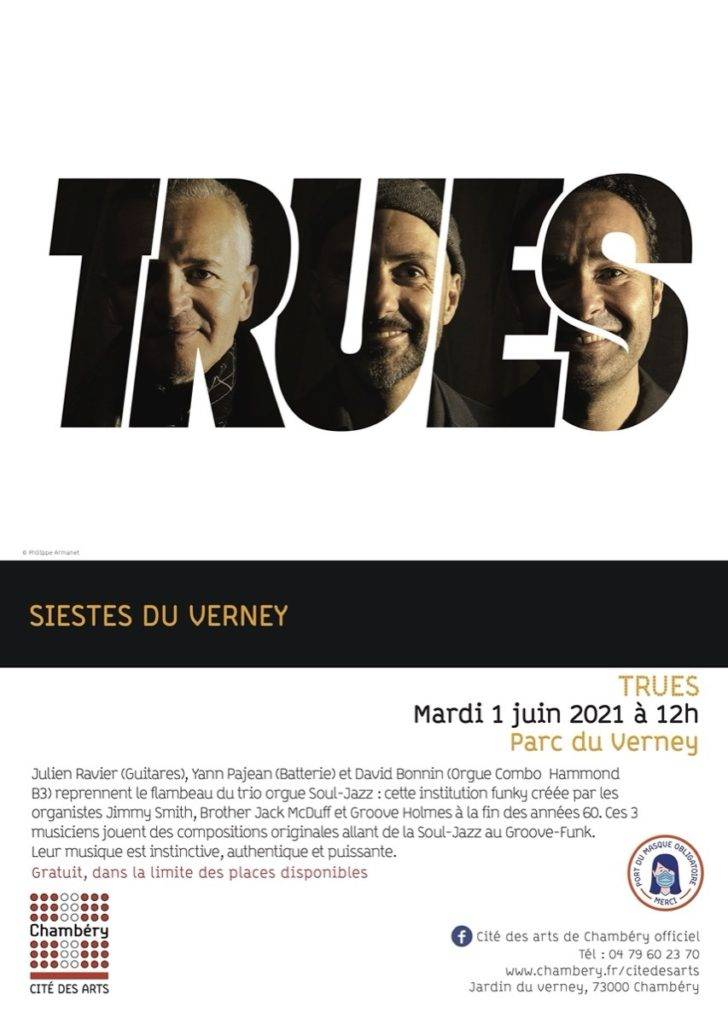 TRUES en Concert à Chambéry, le 1er juin 2021 pour les "Siestes du Verney".